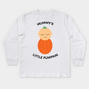 Mummy's Little Pumpkin Kids Long Sleeve T-Shirt